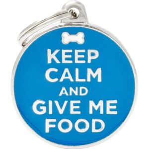 Keep Calm And Give Me Food