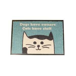 Dørmatte Dogs have owners cats have staff